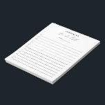 Modernes, einfaches Schwarz-Weiß-Design Notizblock<br><div class="desc">Modernes schwarz-weißes Notizblock mit einem einfachen Layout mit " to do list " in einer eleganten und schicken Kalligraphie mit Ihrem Namen,  einer Zeile für das Datum und einer Checkliste.</div>