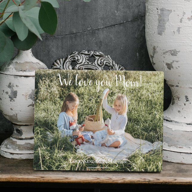 Modernes Foto Wir Liebe Sie Mama Plaque Fotoplatte (Modern Photo We Love you Mom Plaque)