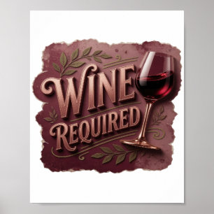 Modernes Gold WEIN ERFORDERLICH Poster
