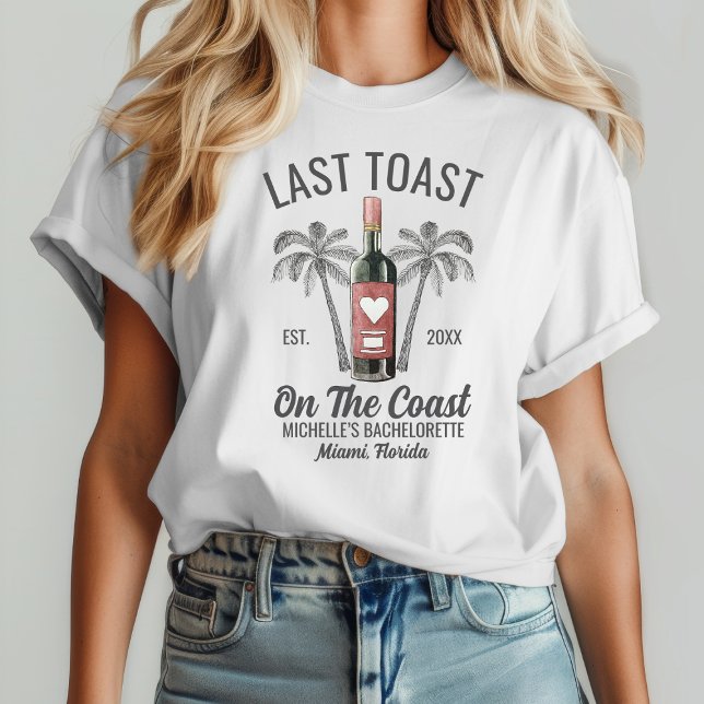 Modernes Last Toast Beach Bachelorette Bridesmaid T-Shirt (Von Creator hochgeladen)