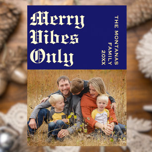 Modernes Merry Vibes Only Family Foto Mitternacht  Folien Feiertagskarte