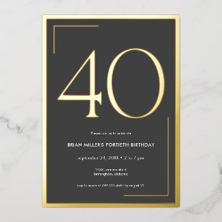 Modernes Minimal Elegant Fortieth Birthday Folieneinladung