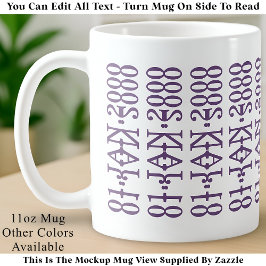 Modernes minimalistisches Datum Versteckte Nachric Kaffeetasse