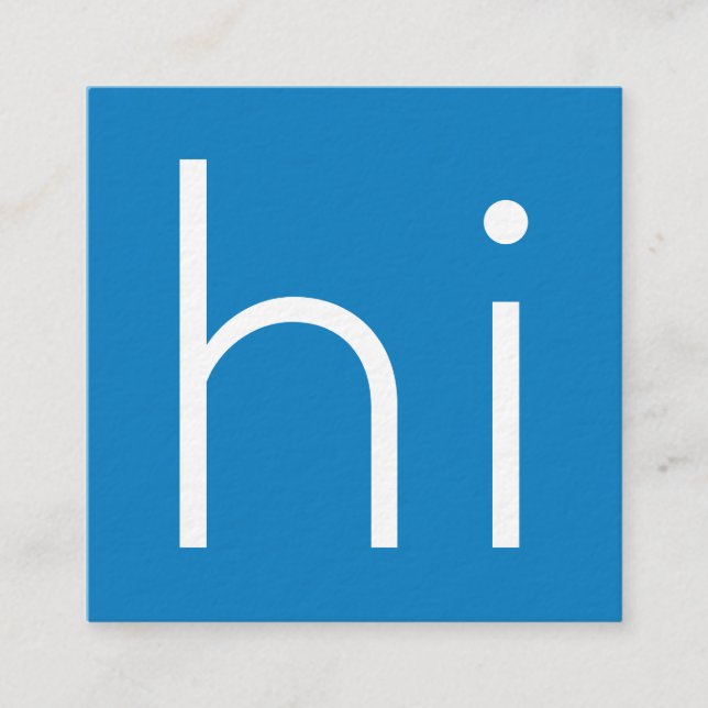 Modernes minimalistisches HI - mein Name ist Desig Quadratische Visitenkarte (Vorderseite)