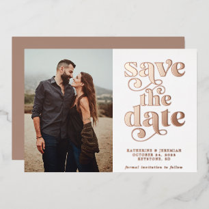 Modernes neutrales Rose Gold Foil Foto Save the Da Folieneinladung