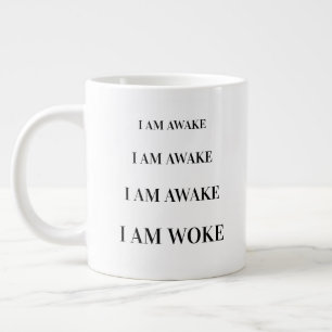 Modernes Niedliches Zitat "Ich bin wach" Jumbo-Tasse