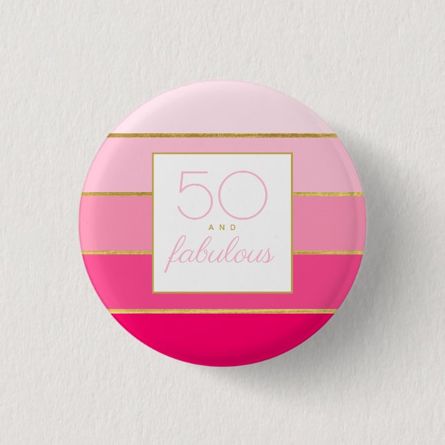 Modernes Pink & Gold 50 und fabelhafter Geburtstag Button (Vorderseite)