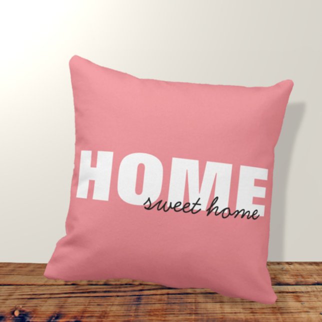 Modernes Pink Zuhause Sweet Zuhause Typografie Des Kissen (Von Creator hochgeladen)