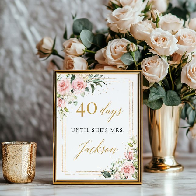 Modernes Rosa-Blütengoldschild Poster (Modern blush pink floral gold countdown sign)