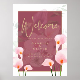Modernes rosa Calla Lily Wedding Willkommenszeiche Poster