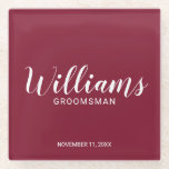 Modernes Script Burgundy Red Personalisiert Trauze Glasuntersetzer<br><div class="desc">Moderner Script Personalisiert Trauzeugen Untersetzer mit dem Namen des personalisierten Trauzeugen im modernen Schriftart-Stil mit dem Titel und dem Hochzeitdatum in weißem,  modernem Sans Serif Schriftart Stil auf bordeauxrotem Hintergrund. Auch perfekt für Brautvater,  Trauzeuge,  Brautmädchen,  Trauzeugin und mehr.</div>