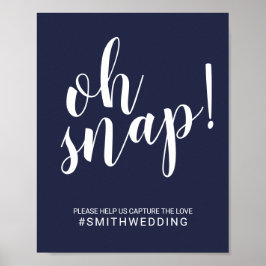 Modernes Script Navy Blue Oh Snap Hochzeitssymbol Poster