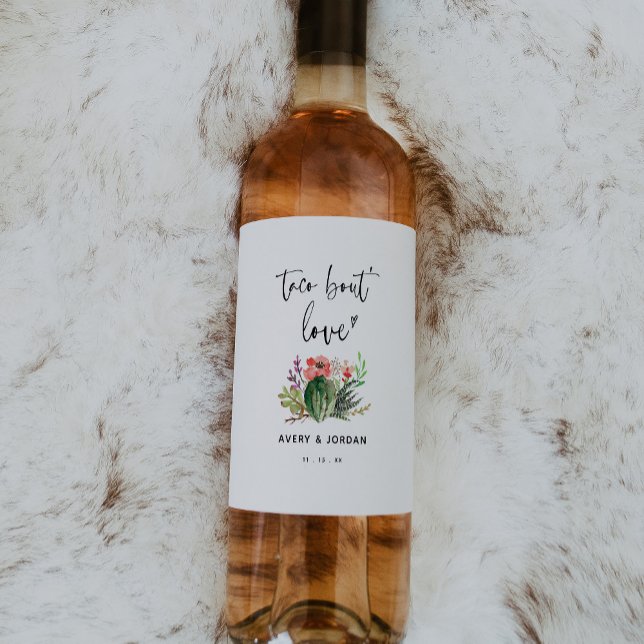 Modernes Taco Bout Liebe Fiesta Wedding Weinetikett (Von Creator hochgeladen)