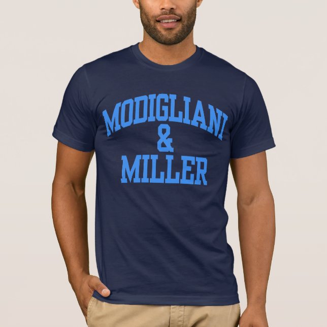Modigliani u. Miller - Unternehmensfinanzierung T-Shirt (Vorderseite)