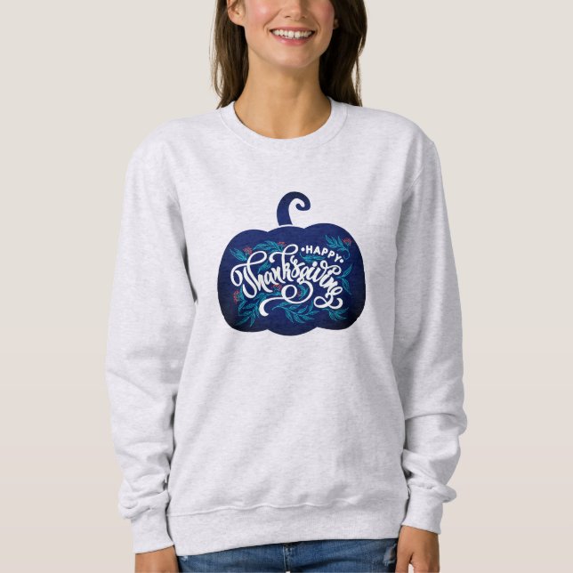 modischer Text auf Kürbis zum Erntedank Sweatshirt (Vorderseite)