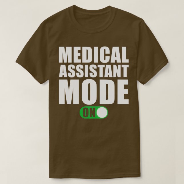 Modus eines medizinischen Assistenten T-Shirt (Design vorne)