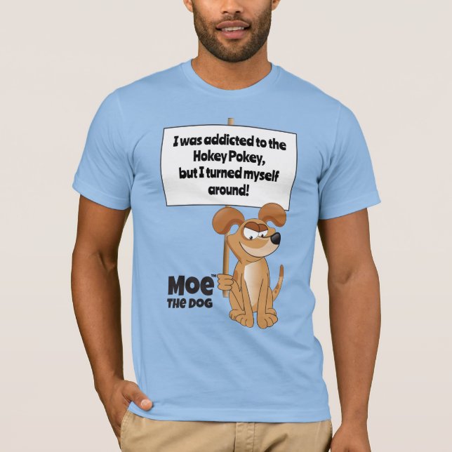 Moe the Dog T - Shirt (Vorderseite)