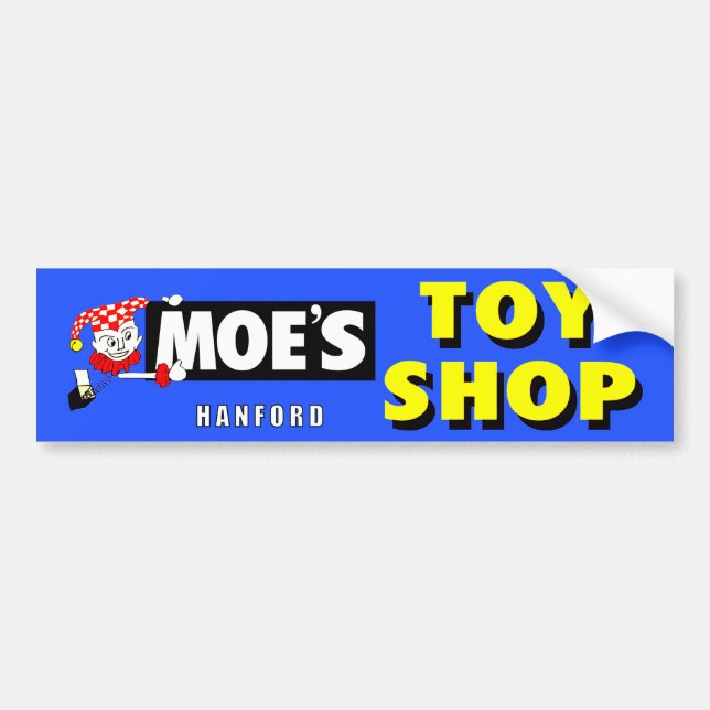 MOE'S TOY SHOP - HANFORD, CALIFORNIA.   AUTOAUFKLEBER (Vorne)