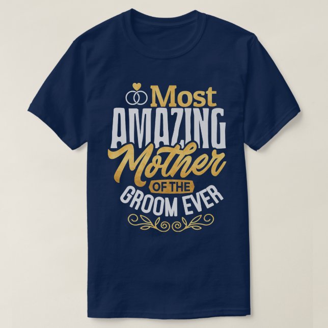 MOG Grooms Mutter Hochzeit Phantastischste Mutter  T-Shirt (Design vorne)