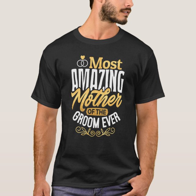 MOG Grooms Mutter Hochzeit Phantastischste Mutter T-Shirt (Vorderseite)