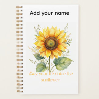 Möge dein Leben wie eine Sonnenblume leuchten Planer