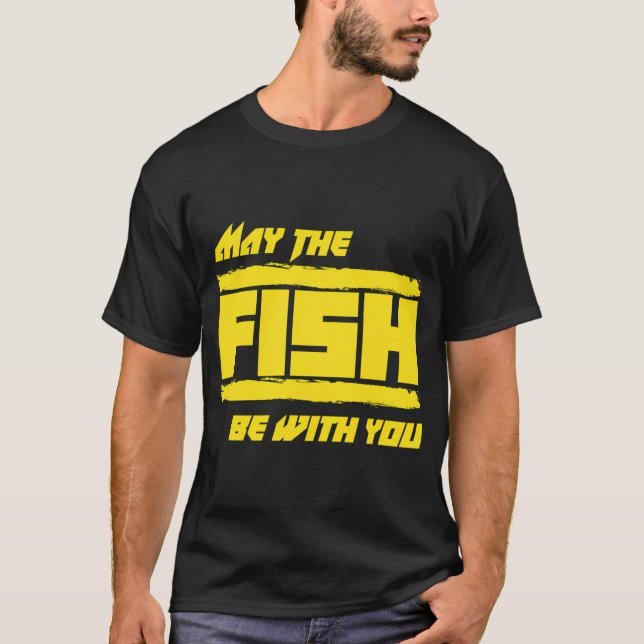 Möge der Fisch mit dir sein Lustige Angler T-Shirt (Vorderseite)