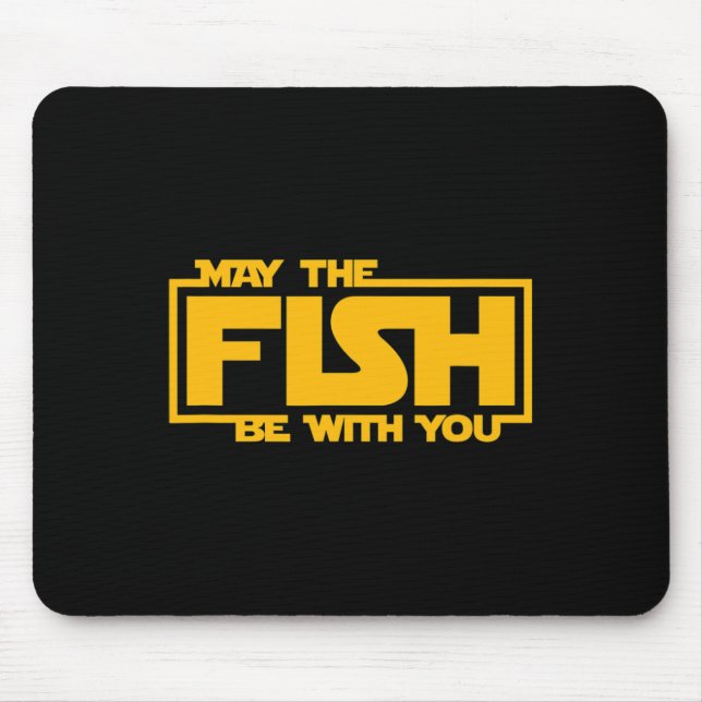 Möge der Fisch mit dir sein - Lustiges Fischen  Mousepad (Vorne)