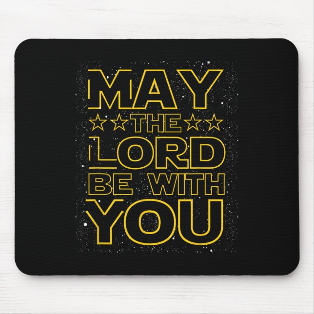 Möge der Herr bei dir sein Christlicher Gott Glaub Mousepad (Vorne)