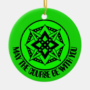 Möge der Kurs mit dir sein, Fröhliche Scheiben-Wei Keramik Ornament