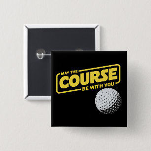 Möge der Kurs mit dir sein Lustiger Golf Golfsport Button