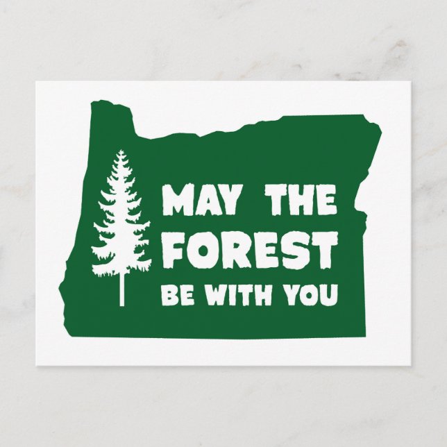 Möge der Wald bei dir sein Oregon Postkarte (Vorderseite)