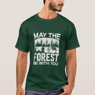 Möge der Wald bei dir sein T-Shirt