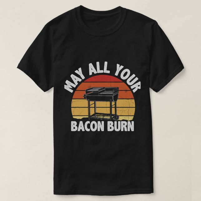 Möge Ihr ganzes Bacon Beängstigende GRILLEN Grilli T-Shirt (Design vorne)
