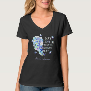 Möge Liebe sein, woran du dich am meisten erinners T-Shirt