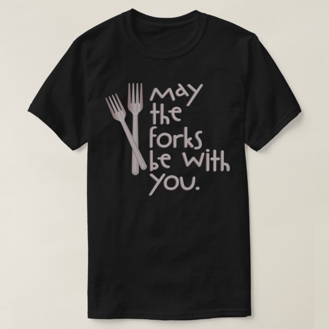 Mögen die Gabel mit Ihnen zwei Gabel Utensils Pull T-Shirt (Design vorne)