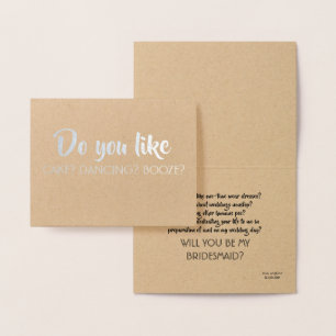 Mögen Sie auch - Funny Bridesmaid-Vorschlag Folienkarte