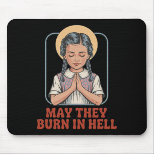 Mögen sie in der Hölle dunklen Spaß Gebetshaus Hal Mousepad