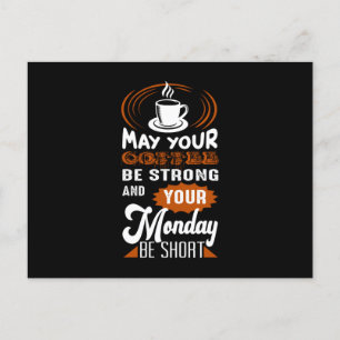 Mögen Sie Kaffee stark sein Postkarte