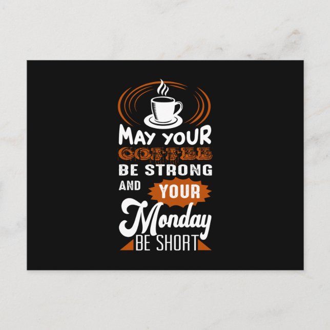 Mögen Sie Kaffee stark sein Postkarte (Vorderseite)