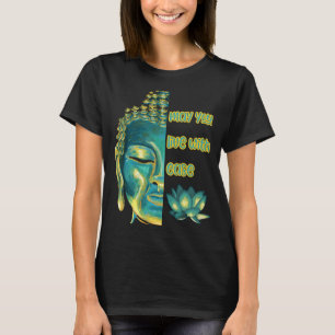 Mögen Sie leben Ease Lovingfreundlichkeit Metta Bu T-Shirt