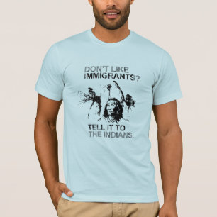 Mögen Sie nicht Immigranten, sagen es dem T-Shirt