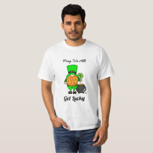 Mögen wir alle Glück haben   St. Patrick's Day T-Shirt