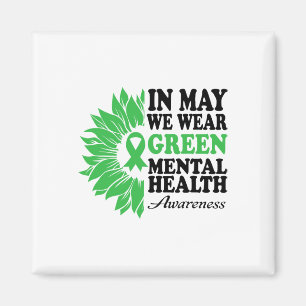 Mögen wir Grün für den Mental Health Awareness Mon Magnet