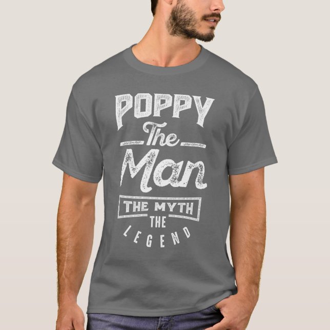Mohn. Der Mann. Der Mythos. Die Legende T-Shirt (Vorderseite)