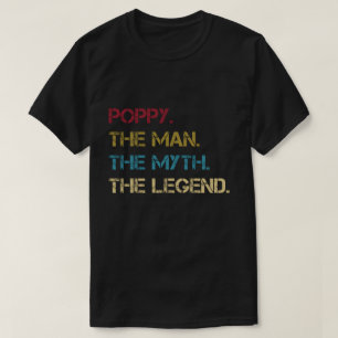 Mohnblume der Mann der Mythos die Legende T-Shirt