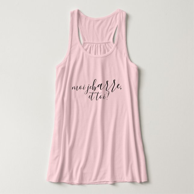 moi je Barre und tu? Tank Top (Design Vorderseite)