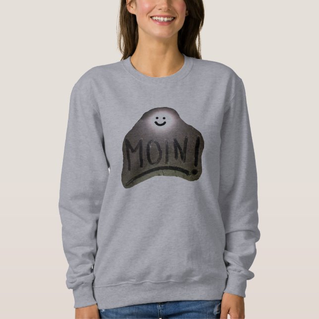 MOIN! macht einen GUTEN Morgen! -  Sweatshirt (Vorderseite)