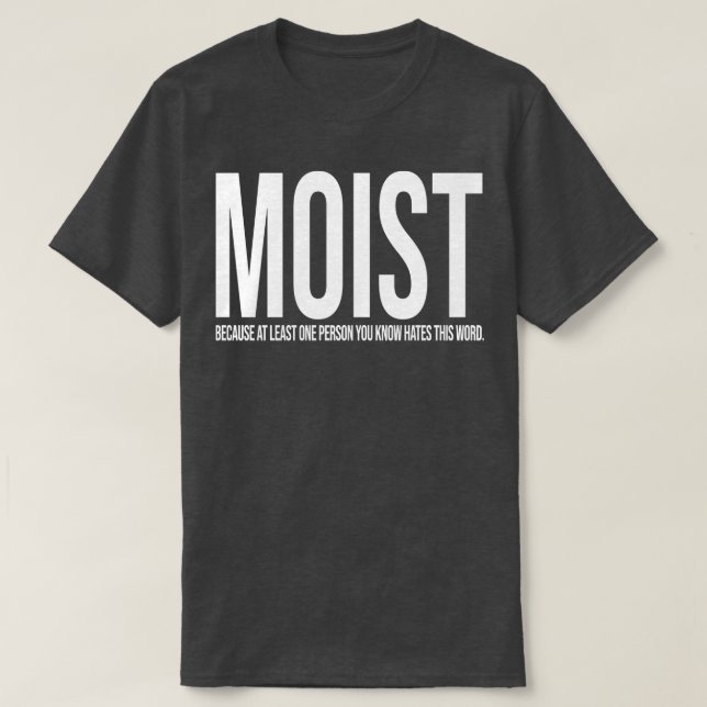 MOIST Design Phone Case T-Shirt (Design vorne)