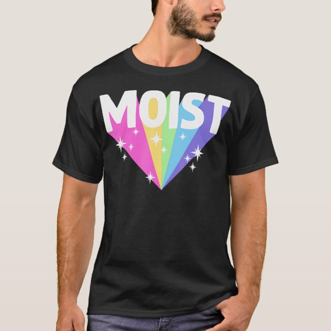 Moist Funny Meme dank Adult Coolen Unglaublich wit T-Shirt (Vorderseite)