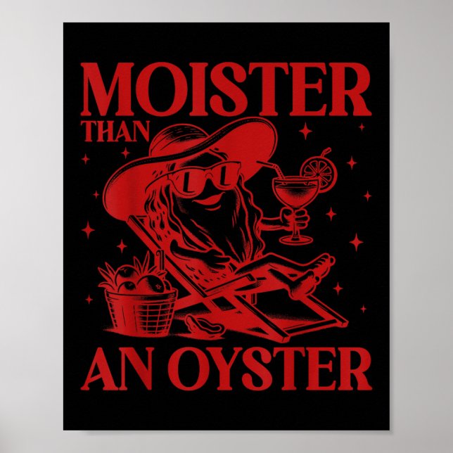 Moister als ein austerndes, sonniges, unangemessen poster (Vorne)